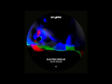 Electric Rescue – Gun Sales [SKRPT92]