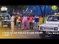 Sodhi Se Hui Police Ki Car Chori FULL MOVIE Part 1 Taarak Mehta Ka Ooltah Chashmah