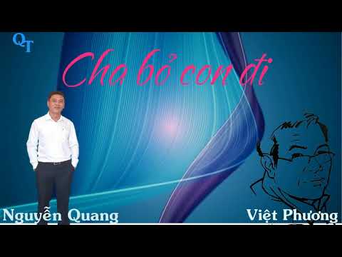 Cha bỏ con đi Sheet - Nguyễn Quang