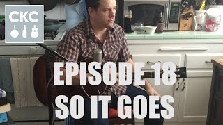 Cromwell's Kitchen Concerts: Episode 18 "So It Goes"