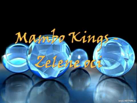 Mambo Kings - Zelene Oci