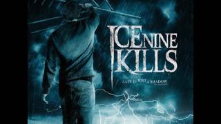 Ice Nine Kills - Newton's Third Law Of Knives To The Back (Re-Shadowed)