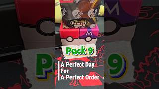 A Perfect Day for A Perfect Order Pack 9 #dailyrip #pokemondaily