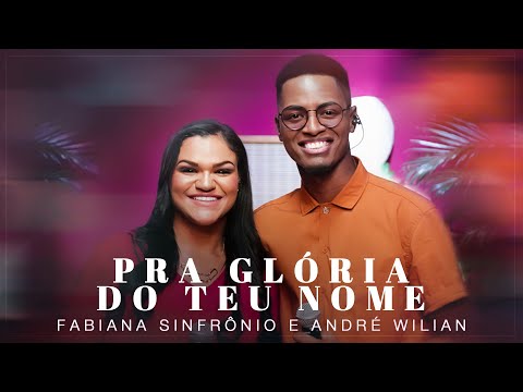 Fabiana Sinfrônio e André Wilian | Pra Glória do Teu Nome (Ao Vivo) #MKNetwork
