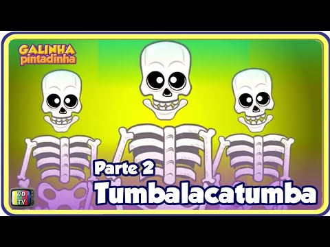 Tumbalacatumba | Parte 2 - Videoclipe Galinha Pintadinha DVD 4