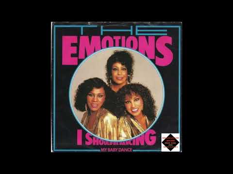 The Emotions  -  I Should Be Dancing