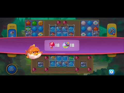 Fishdom 6129 Hard Level - NO 💣🧨💥