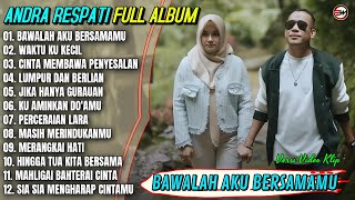 Download lagu Album Andra Respati || BAWALAH AKU BERSAMAMU - WAKTU KU KECIL -  Pop Melayu Terpopuler 2025 Trending mp3 Download lagu Album Andra Respati || BAWALAH AKU BERSAMAMU - WAKTU KU KECIL -  Pop Melayu Terpopuler 2025 Trending mp3