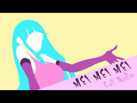 ME! ME! ME! Full Audio HD