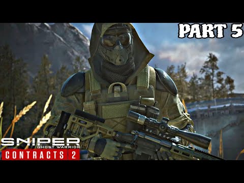 Sniper Ghost Warrior Contracts 2 Walkthrough Gameplay Part 5 [1080P 60 FPS PC]- No Commentary 