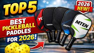 Top 5 Best Pickleball Paddles for 2026 🏓 | Power, Control & Spin Tested!