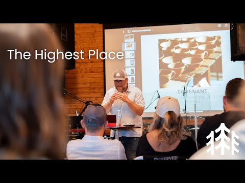 The Highest Place - Behold 25 - Thursday Evening Session