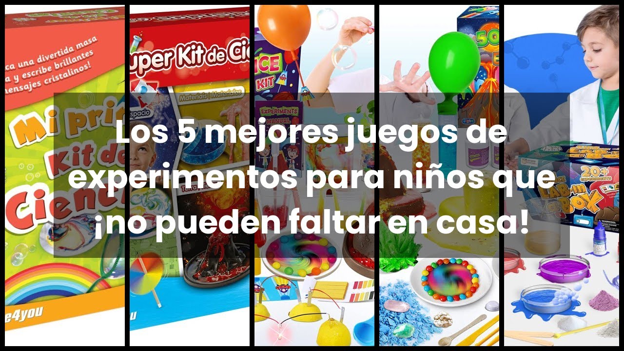 Los 5 mejores juegos de experimentos para niños que ¡no pueden faltar en casa! ✅
