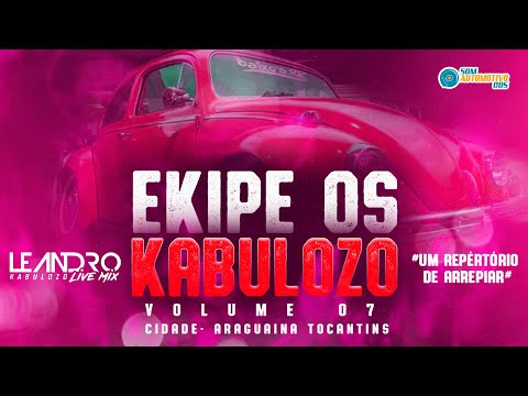 CD Ekipe Os Kabulozo Volume 7 - DJ Leandro Kabulozo