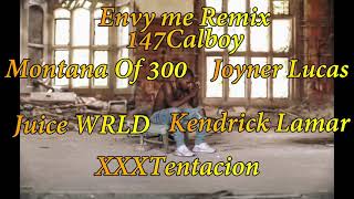 Envy Me Remix  - Calboy, Kendrick Lamar, Montana Of 300, Juice WRLD, Joyner Lucas, XXXTentacion
