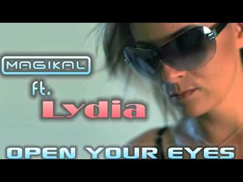 Magikal Ft Lydia da Rocha aka Lyya Rokk   Open your eyes radio edit