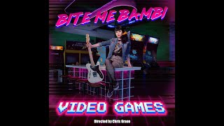 Bite Me Bambi- Video Games (feat. Lo(u)ser) [Official Video]