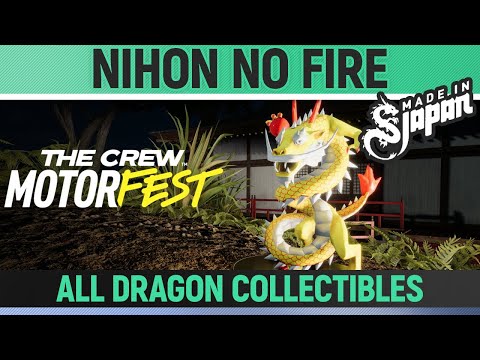 The Crew Motorfest - Nihon No Fire  - All 5 Dragon Collectibles  - Made in Japan - Challenge