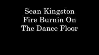 Fire Burning, Sean Kingston  