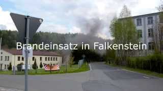 preview picture of video 'Brandeinsatz in Falkenstein- Schlimmeres wurde Verhindert!!!'