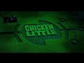 Chicken Little Theatrical Trailer 2005
