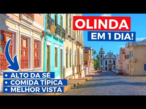 OLINDA IN ONE DAY! What to do at Alto da Sé, Where to eat in Olinda, Best view of Recife, Tours