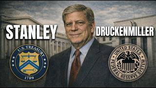 Stanley Druckenmiller: the MAN Behind the Fed and Treasury