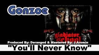 Gonzoe - You'll Never Know