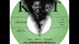 PHIL JOHNSON AND THE DUVALS - WEE SMALL HOURS / I LIE TO MY HEART - KELIT 7034 - 1958