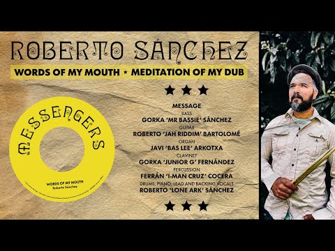 ROBERTO SÁNCHEZ - WORDS OF MY MOUTH (Messengers 7'')