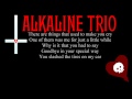 Alkaline Trio - Stupid Kid (Lyrics) 