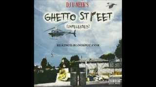 NX - Feel tha funk (DJ U-NEEK - Ghetto Street (2010)) HQ