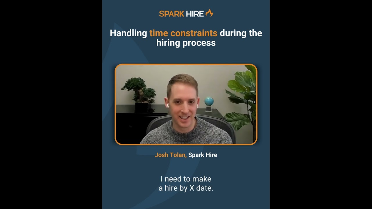 Handling Time Constraints During the Hiring Process