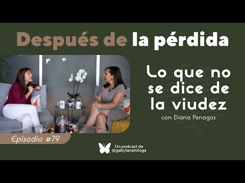What's Not Said About Widowhood | Podcast | Season 5, Episode 10 | Gaby, the Tanatologist with Di...