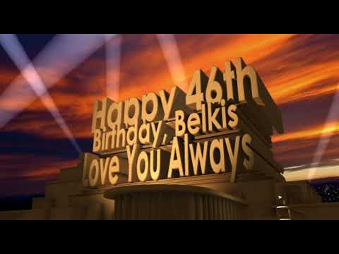 Happy 46th Birthday, Belkis Love You Always