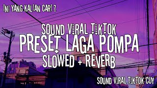 Download lagu DJ LAGA POMPA PRESET JEDAG JEDUG (Slowed Reverb) mp3 Download lagu DJ LAGA POMPA PRESET JEDAG JEDUG (Slowed Reverb) mp3