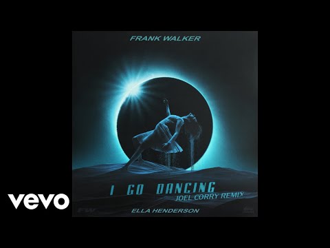 Frank Walker - I Go Dancing (feat. Ella Henderson) [Joel Corry Remix]