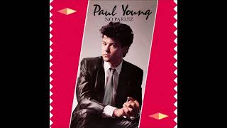 PAUL YOUNG 1983 love of the common people (original album version)