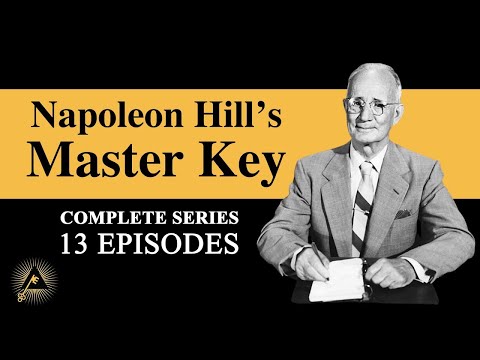Napoleon Hill’s Master Key 🔓 | Complete 13-Episode Series in 40 Minutes (MUST WATCH!)