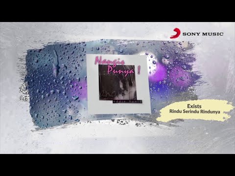 Exists – Rindu Serindu Rindunya (Official Lyric Video)