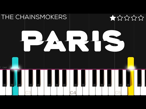 The Chainsmokers - Paris | EASY Piano Tutorial