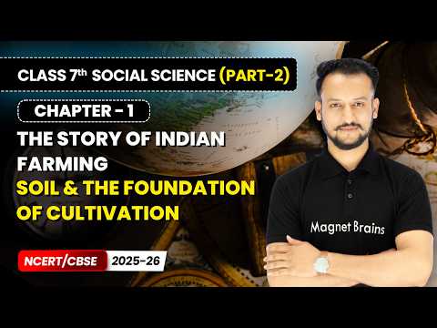 Class 7 Social Science Part 2 – Full Book Overview NCERT CBSE 2025 26 New Syllabus Explained