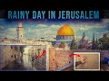 Walk With Me Through Rainy Jerusalem And Touch The Western Wall!