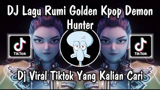Download lagu DJ LAGU RUMI GOLDEN KPOP DEMON HUNTERS VIRAL TIKTOK MAHATHIR ALPHONSE REMIX NEW 2026 ❗❗❗ mp3