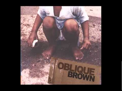 Oblique Brown