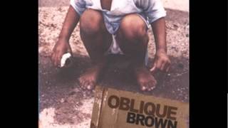 Oblique Brown