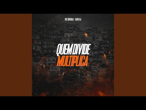 Quem Divide Multiplica