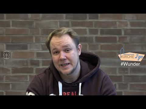 Kirche2go fragt: Was sind Wunder?