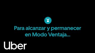 Presentamos el Modo Ventaja | Uber