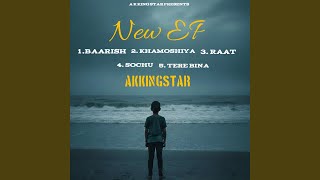 Baarish – A K King Star | Official Sad Hit